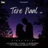 About Tere Naal Song